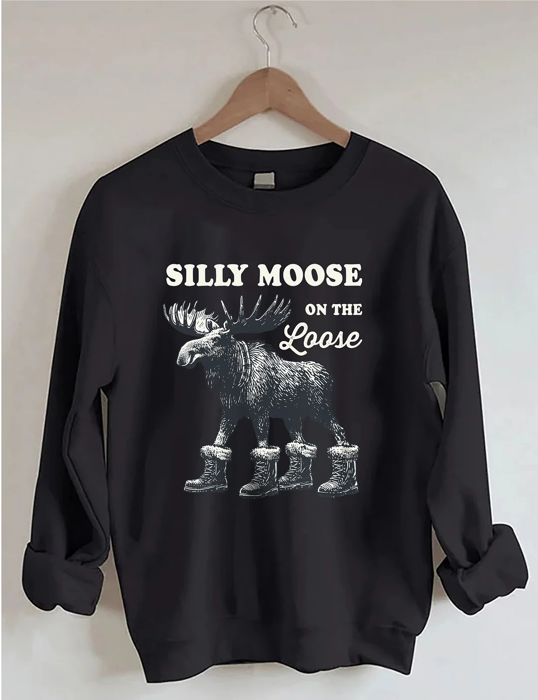 Silly Moose On The Loose Sweatshirt