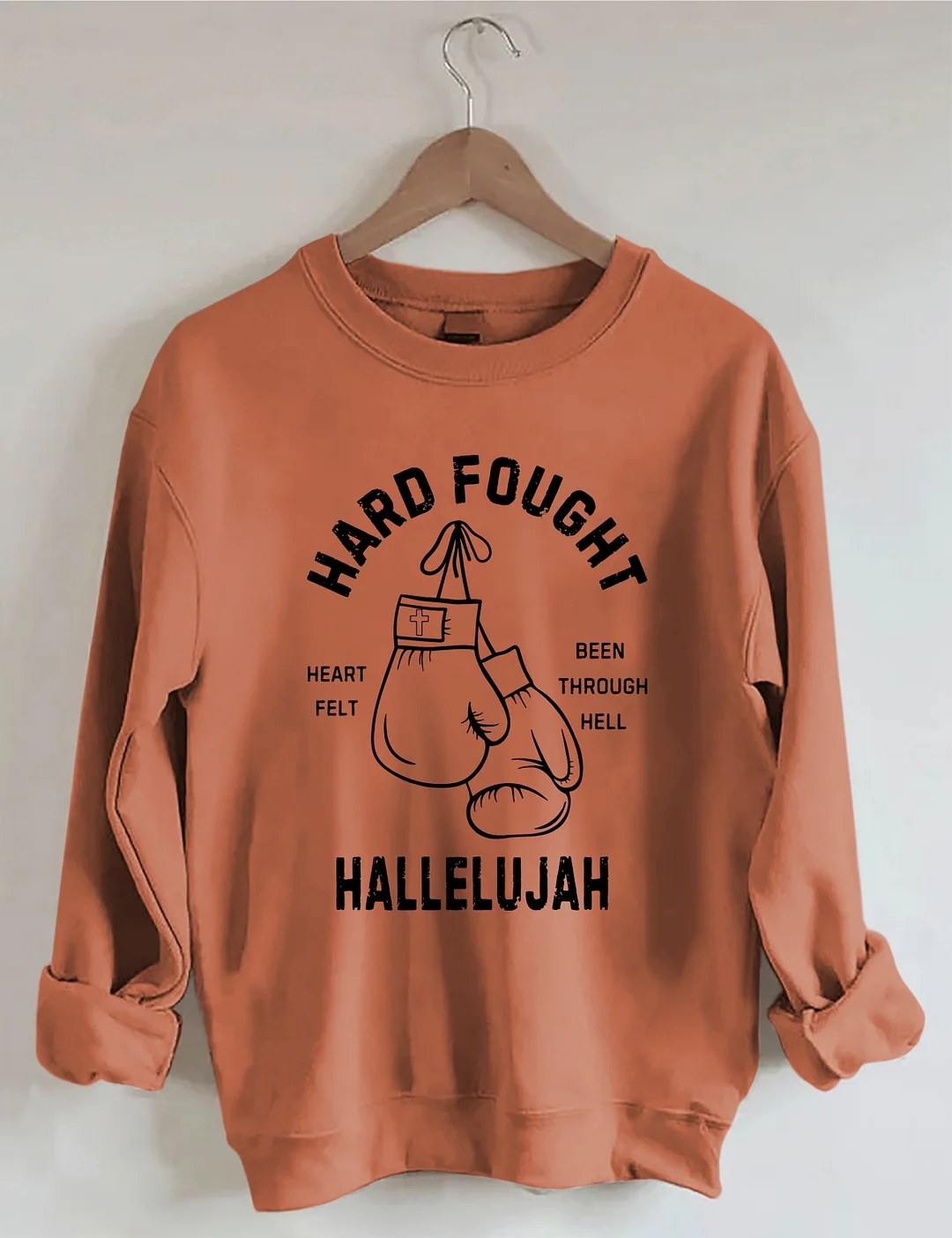 Hard Fought Hallelujah Sweatshirt