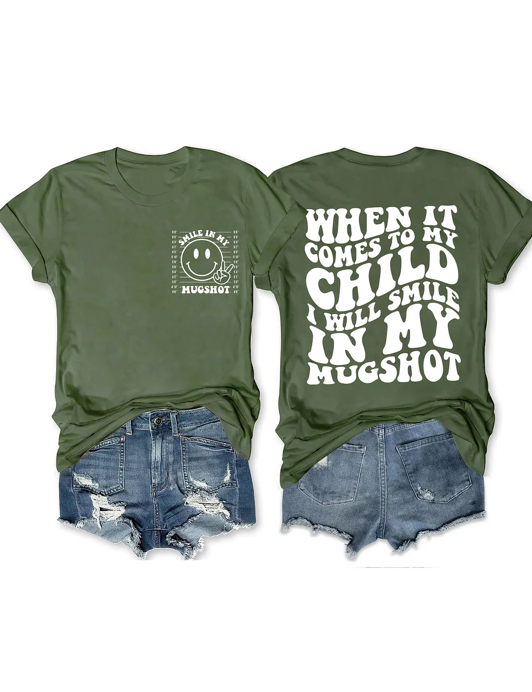 When It Comes To My Child I Will Smile In My Mugshot T-Shirt