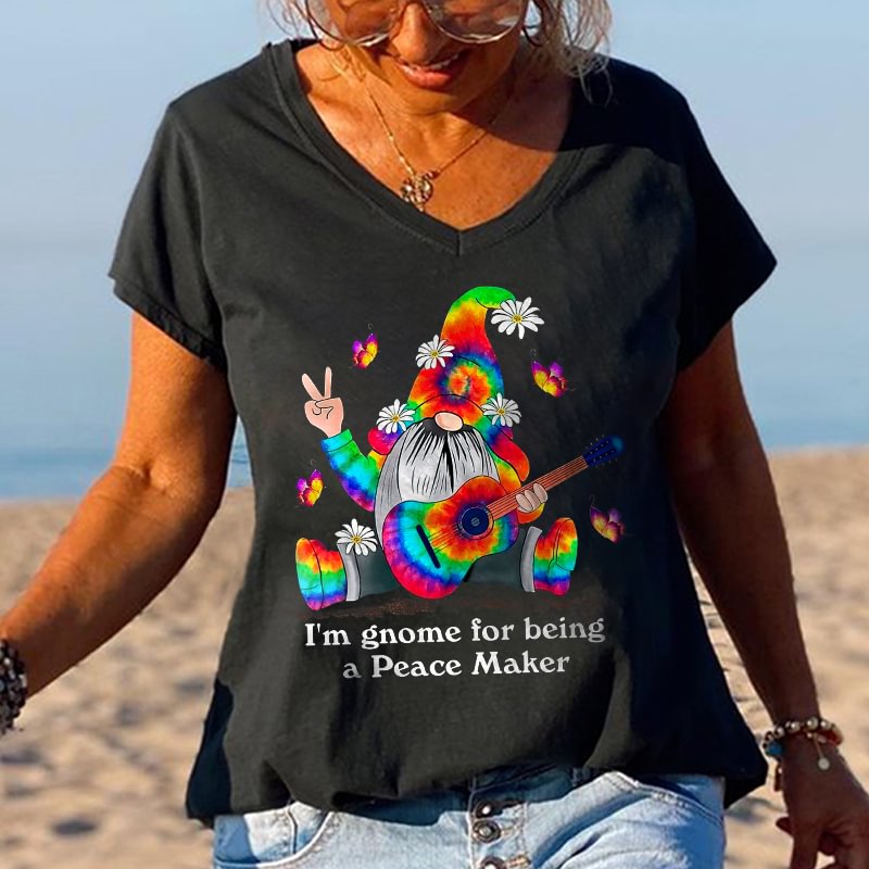I'm Gnome For Being A Peace Maker Printed Women's T-shirt