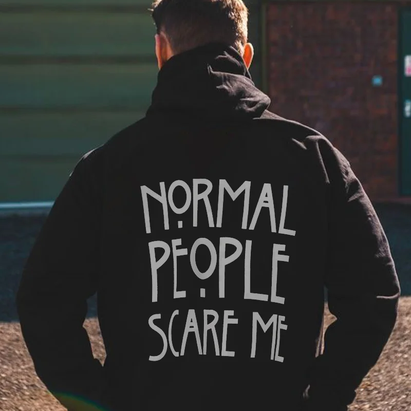 Normal People Scare Me Printed Men's All-match Hoodie -  