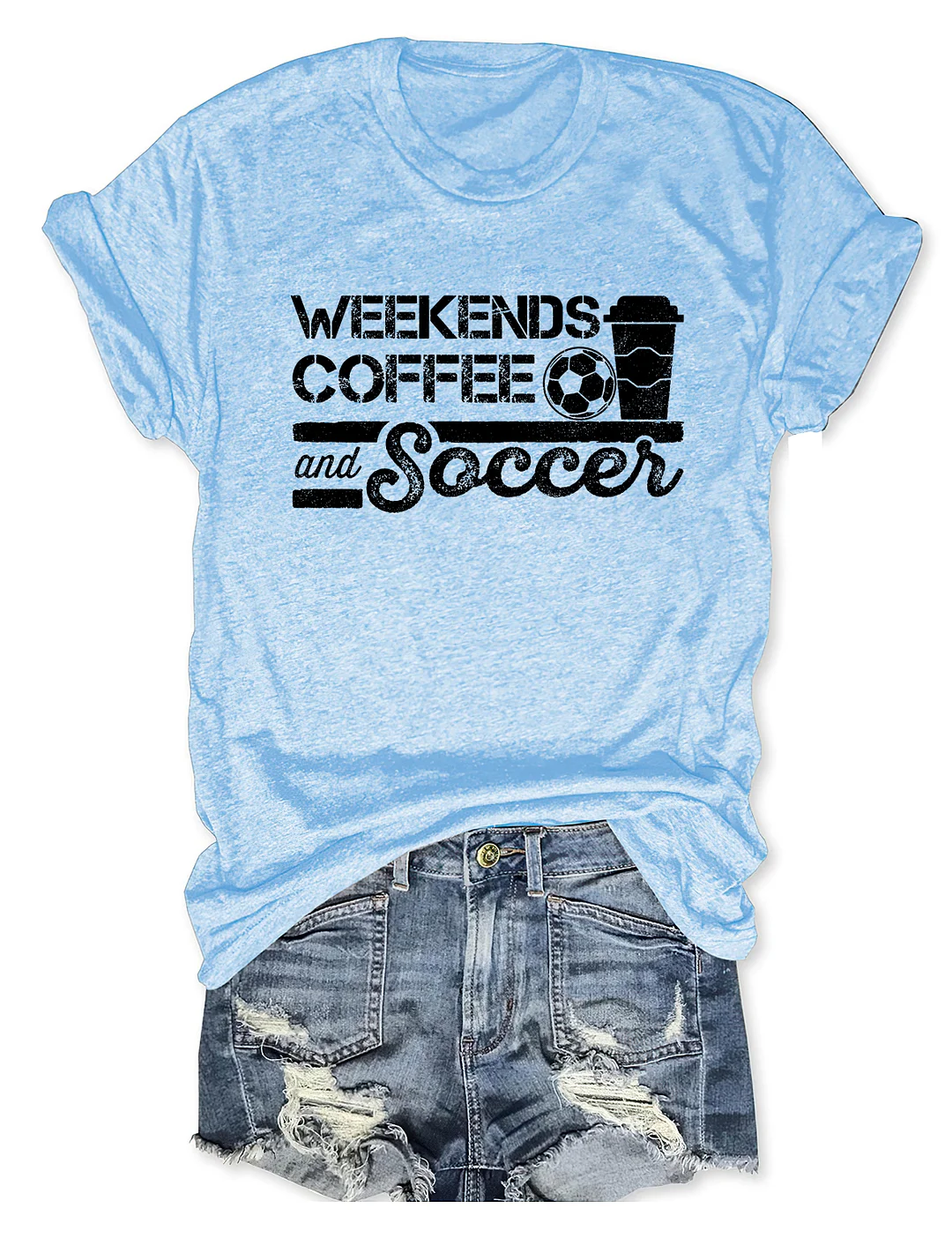 Weekends Coffee And Soccer T-Shirt