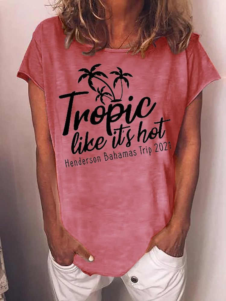Bestdealfriday Tropic Like Its Hot Women's T-Shirt