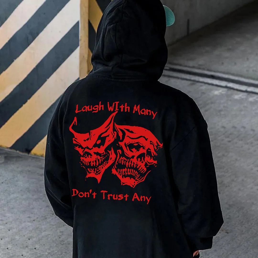 LAUGH WITH MANY DON’T TRUST ANY Skulls Black Print Hoodie