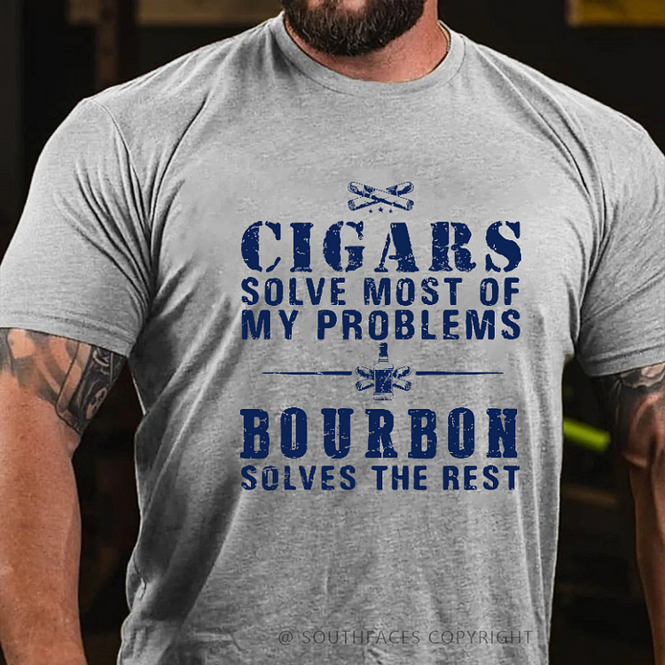 Cigars Solve Most Of My Problems Bourbon Solves The Rest T-shirt