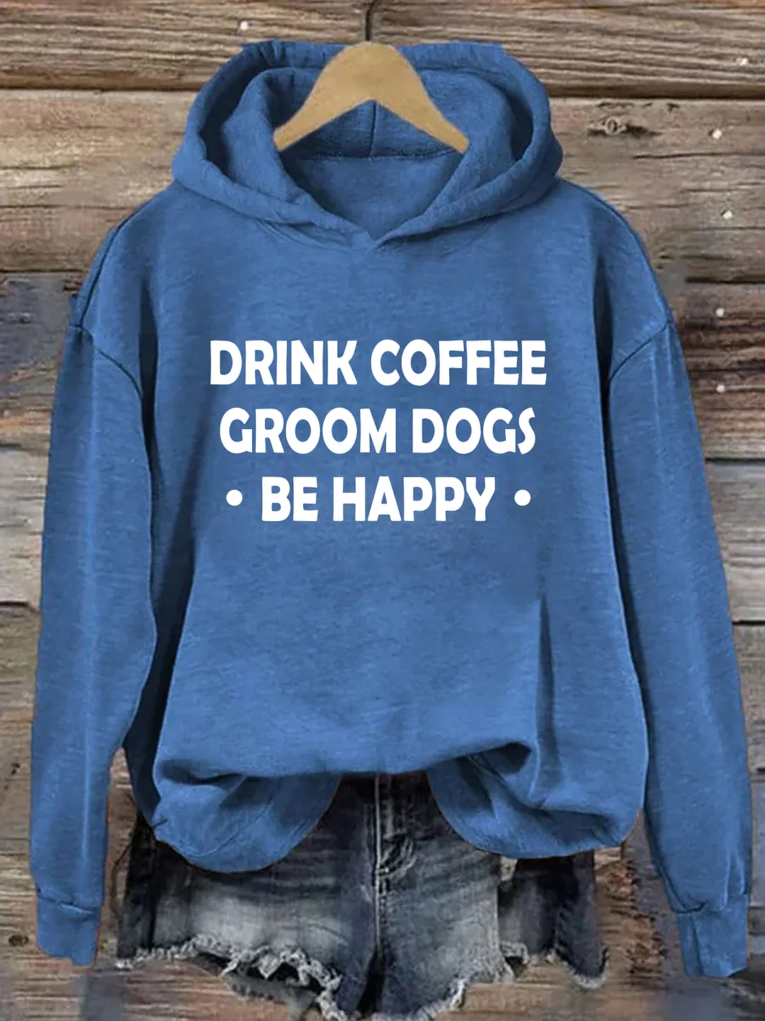 Drink Coffee Groom Dogs Be Happy Hoodie