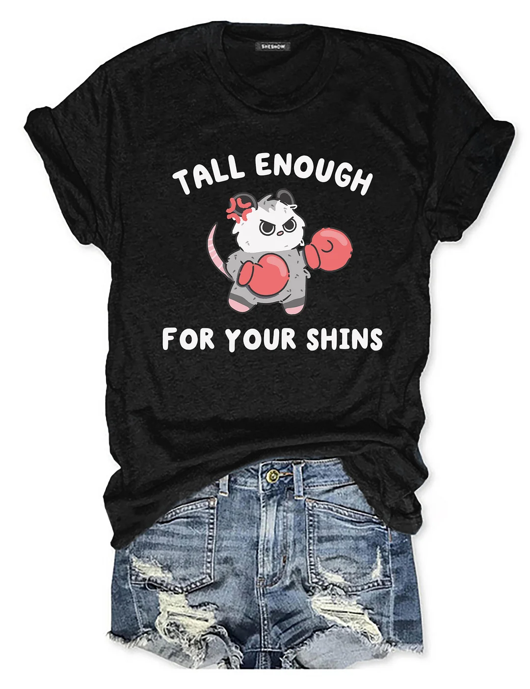 Tall Enough For Your Shins T-shirt