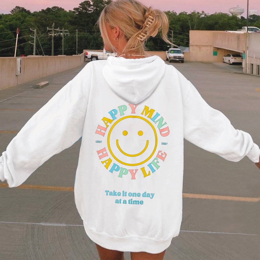 Women's Happy Mind Happy Life Take It One Day At A Time Print Casual Hoodie