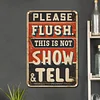Please Flush - Vintage Metal Signs - 20*30cm/30*40cm - Warning