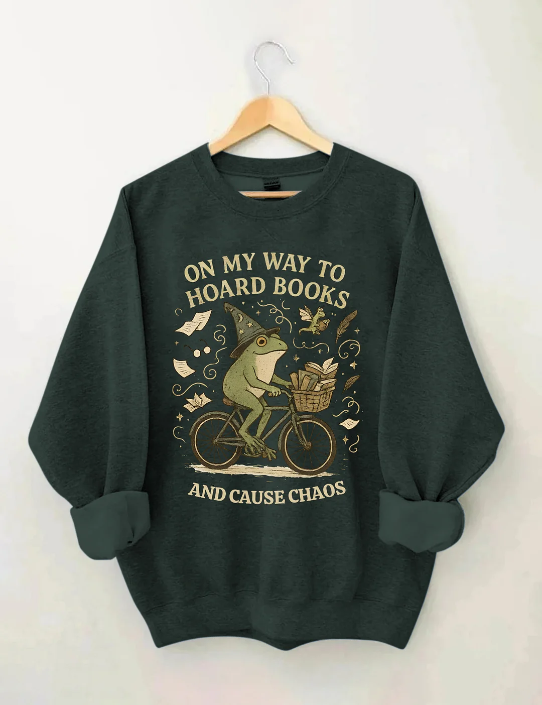On My Way To Hoard Books And Cause Chaos Sweatshirt