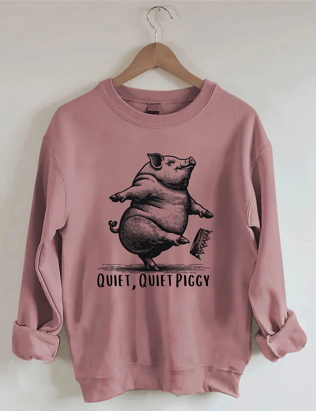Quiet Quiet Piggy Sweatshirt