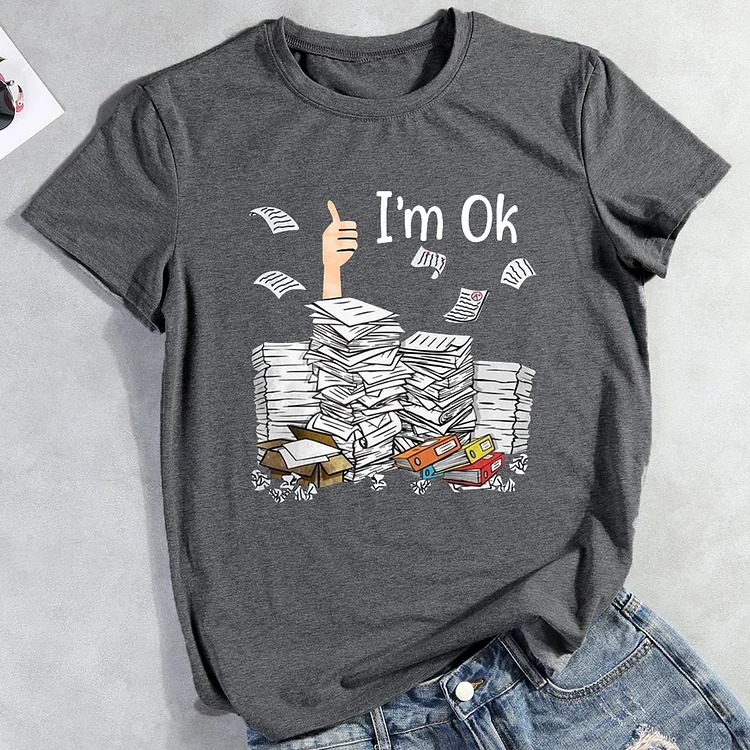 I\'m Ok Teacher T-shirt Tee-012543