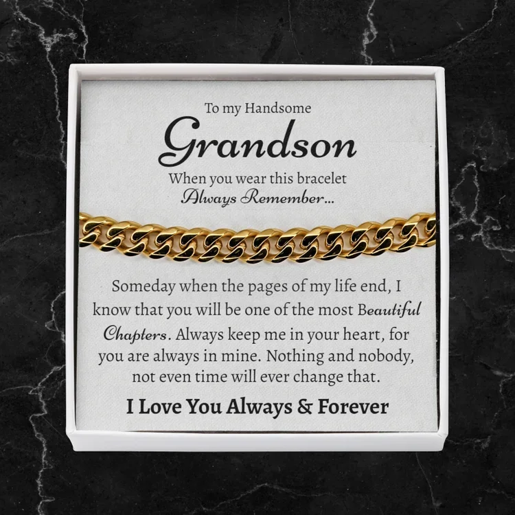 To My Grandson Cuban Chain Bracelet Stainless Steel Bracelet Warm Gift "I Love You Always and Forever"