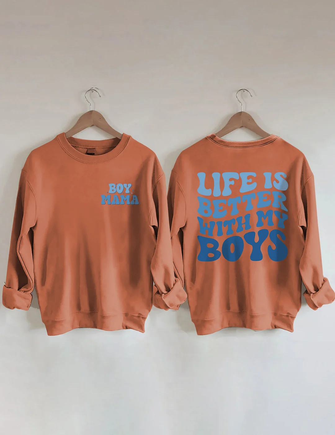Life Is Better With My Boys Sweatshirt