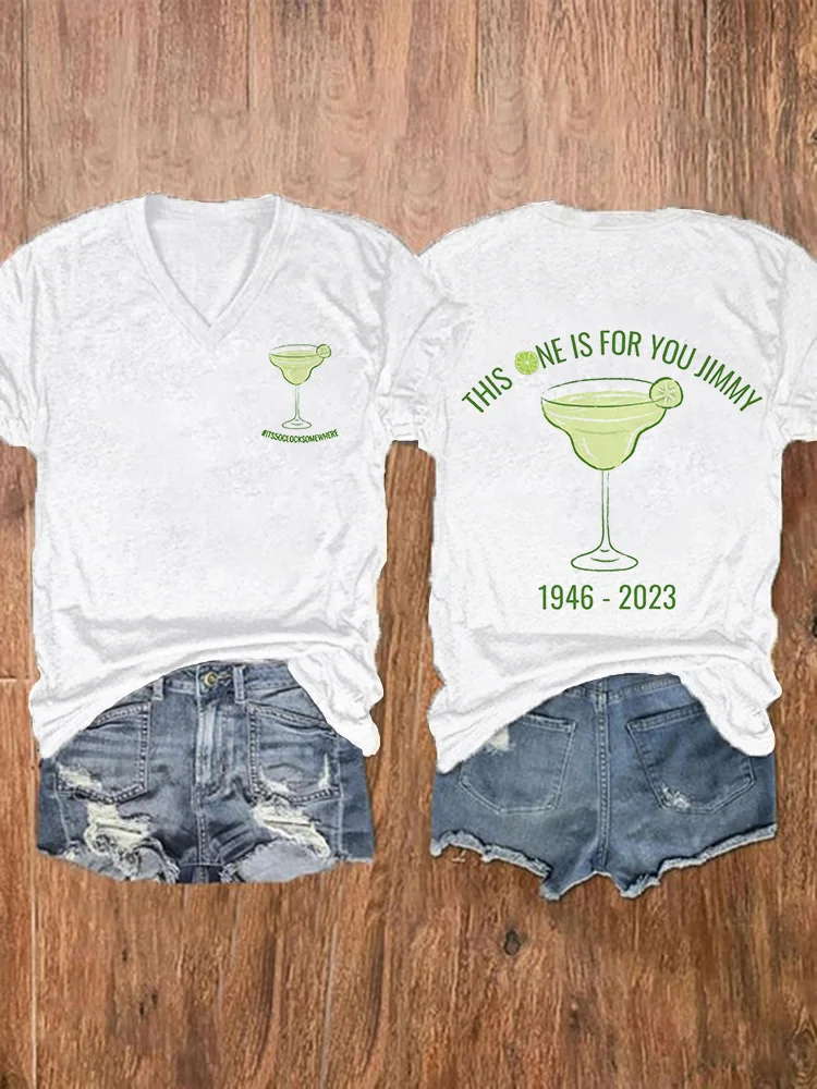 Comstylish Margarita This One Is For You Jimmy V Neck T Shirt