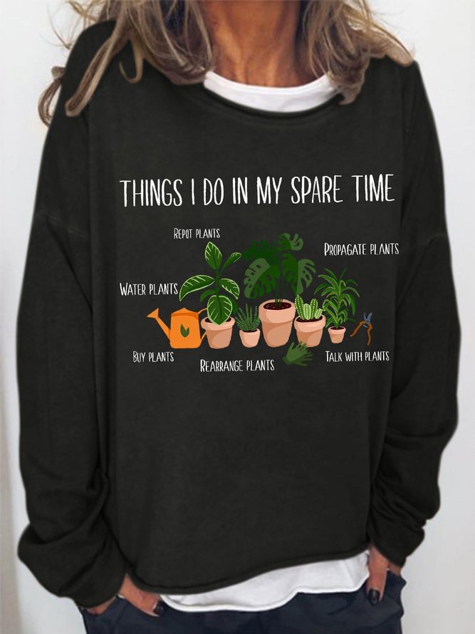 Women's Things I Do In My Spare Time Funny The Planting Enthusiast Graphic Print Casual Loose Sweatshirts