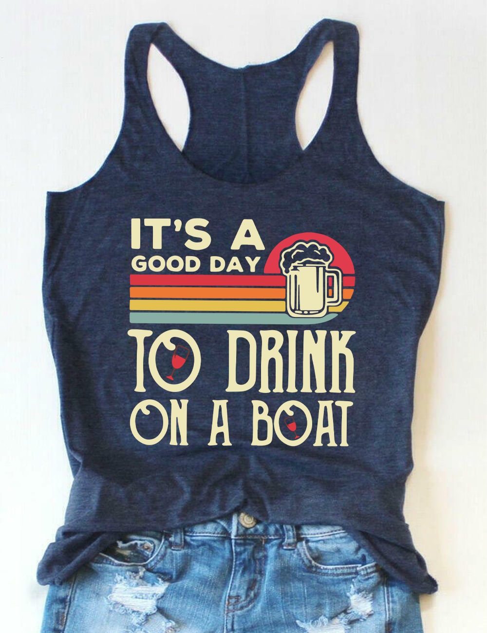 It's A Good Day To Drink On A Boat Tank