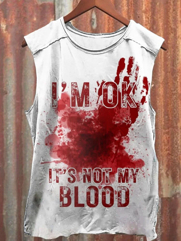 Comstylish I'm OK, it's not my blood Printed Unisex Tank Top