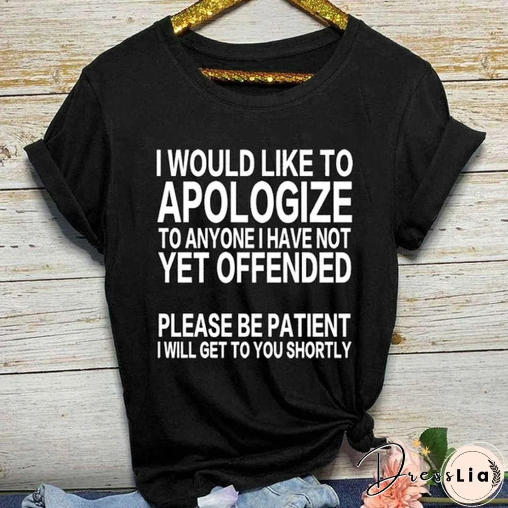 T Shirts with Sayings for Women Funny Letter Print I Would Like to Apologize to Cute Casual Tops Graphic Tees