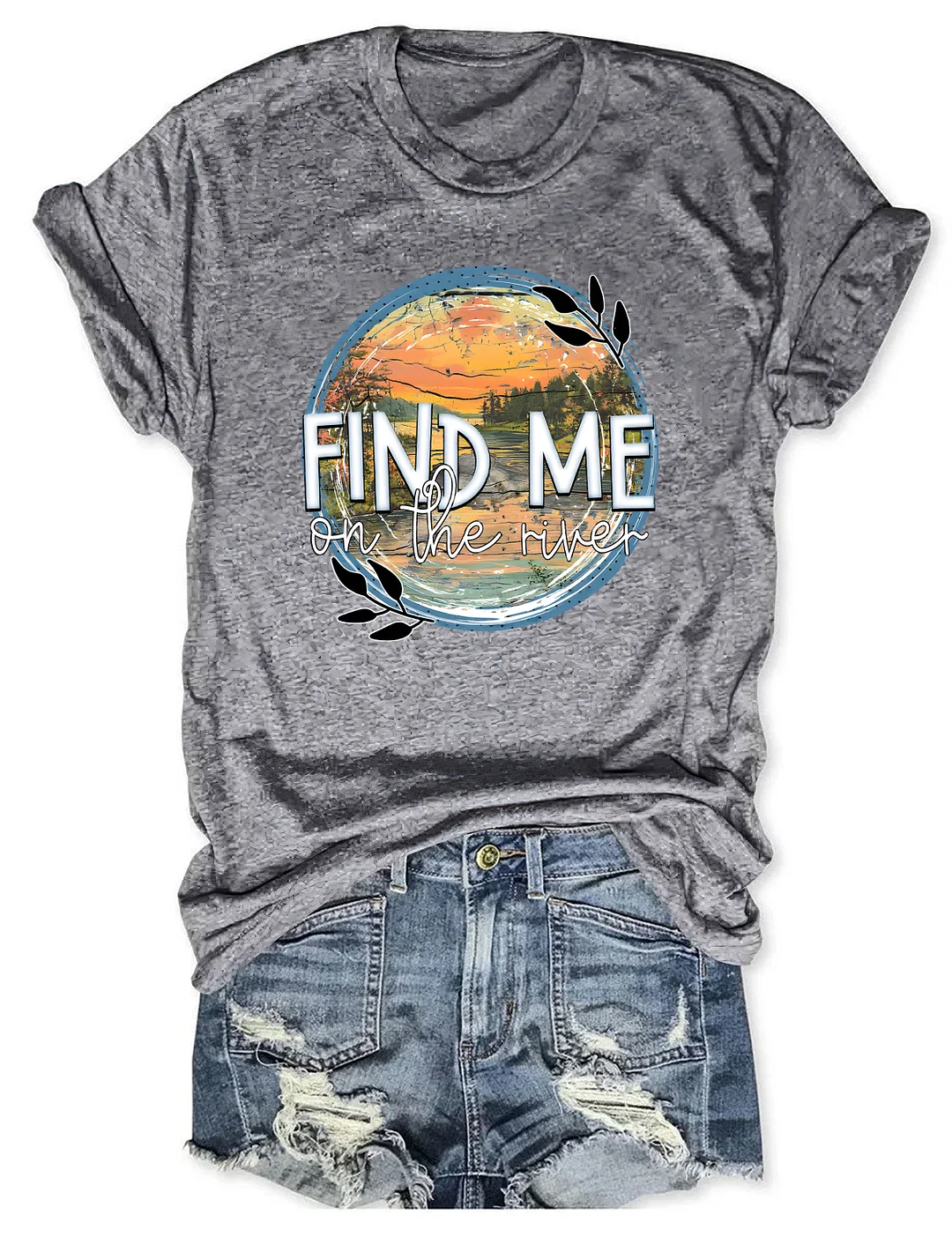 Find Me On The River T-shirt