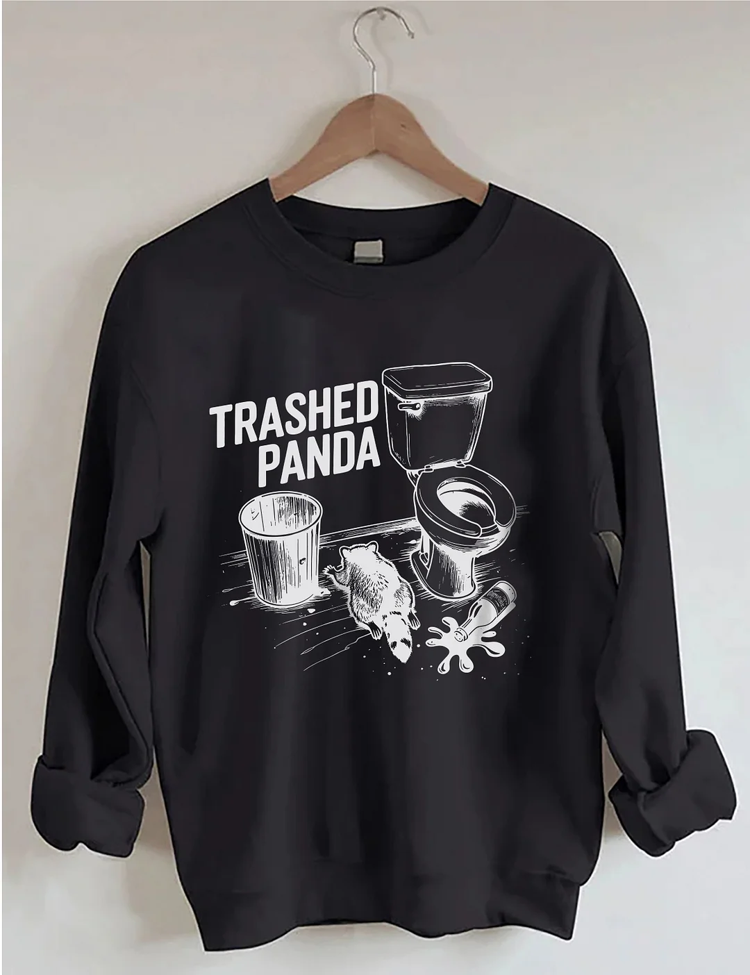Trashed Panda Funny Drunk Raccoon Sweatshirt