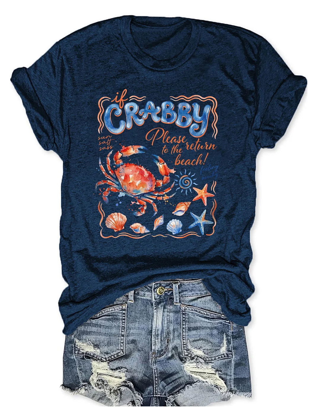If Crabby Please Return To The Beach T-shirt