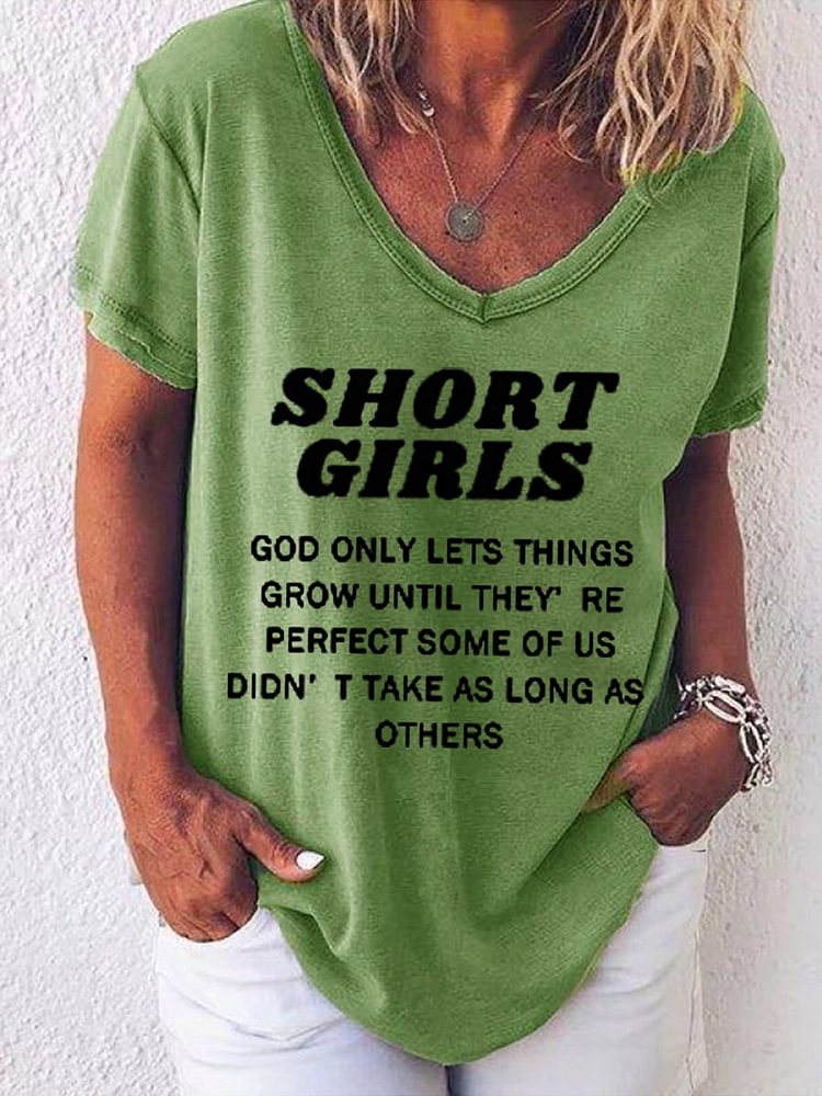 Women's Short Girls God Only Lets Things Grow Until They’re Perfect V-Neck Tee