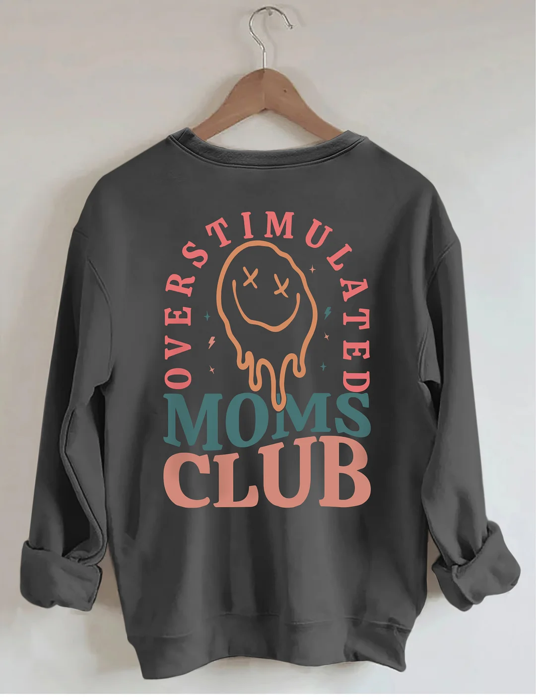 Overstimulated Moms Club Sweatshirt
