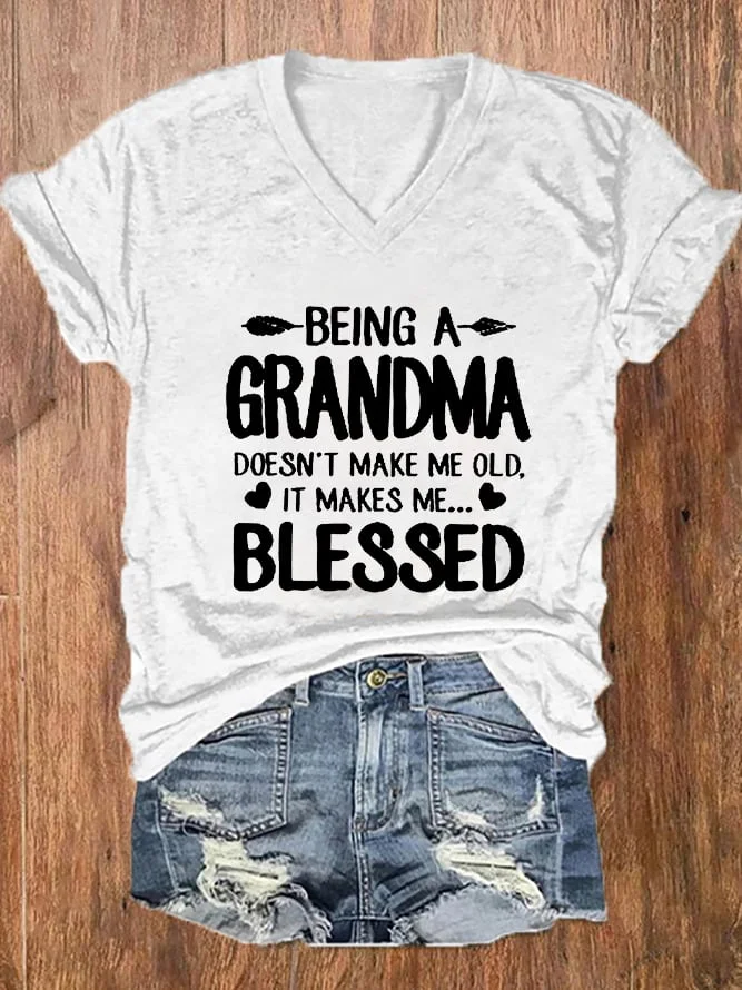 Women's Mother's Day Being A Grandma Doesn't Make Me Old V-Neck T-Shirt socialshop