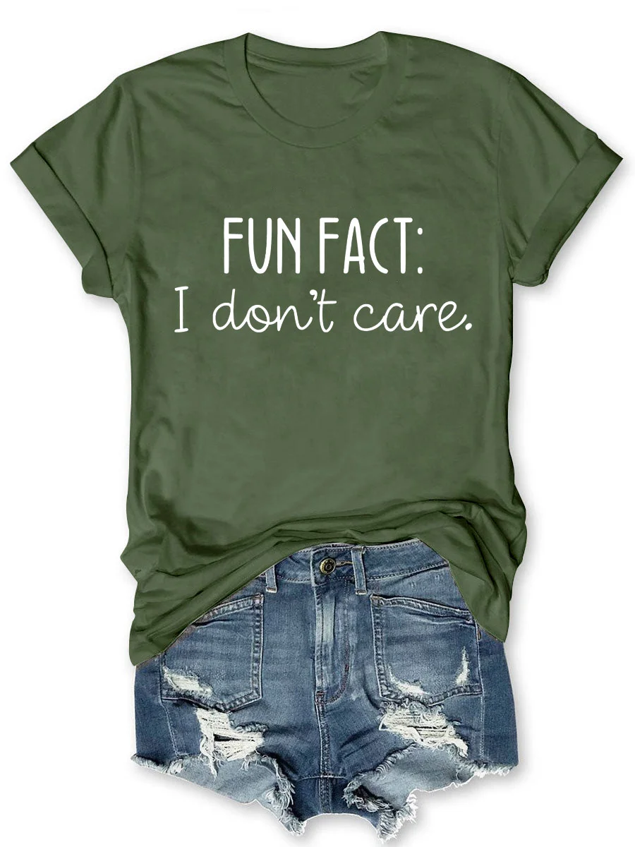 Eagerlys Fun Fact I Don't Care T-shirt Eagerlys