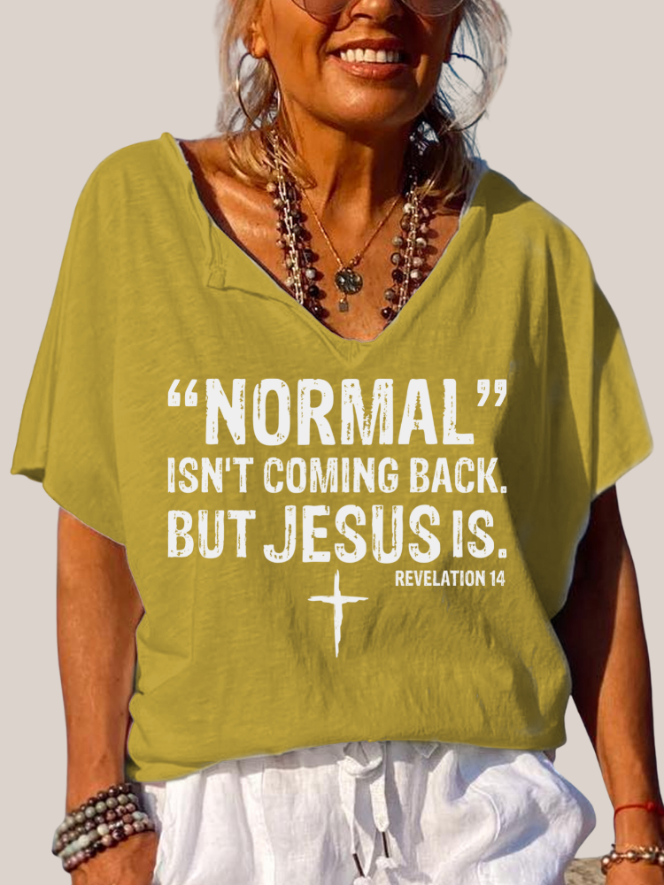 Normal Isn't Coming Back But Jesus Is Trundown Collar T Shirt Women's Loose Short Sleeve Top Spring Plus Size Shirt