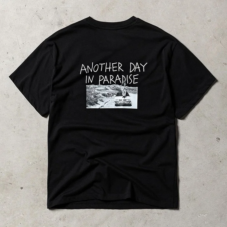 Another Day In Paradise Print Casual T-Shirt