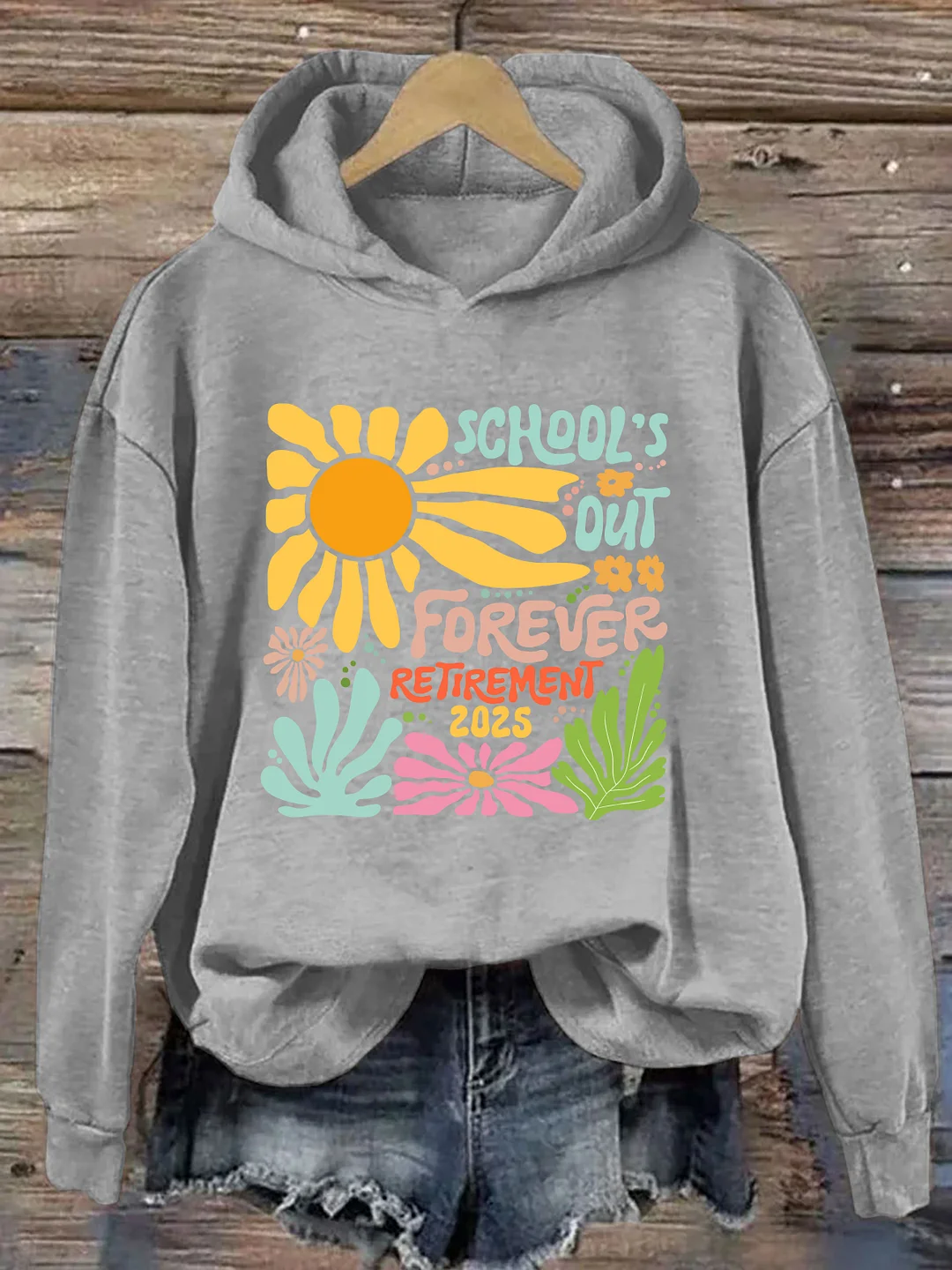  School is Out Forever Teacher Retirement Hoodie