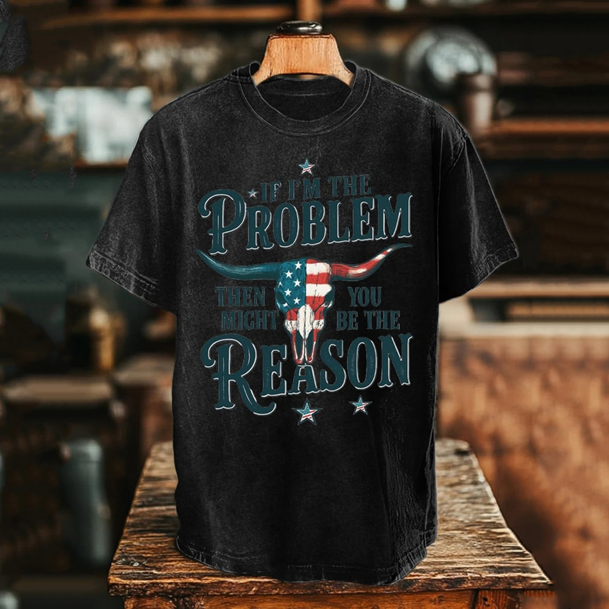Men's If I'm The Problem Then Might You Be The Reason Print T-shirt