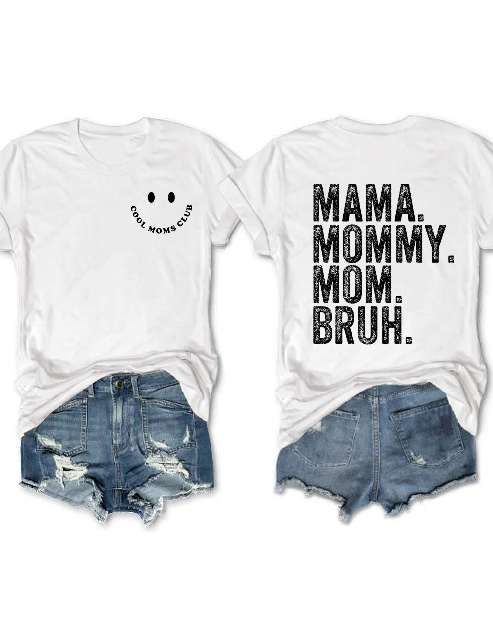 Cool Moms Club, Mama Mommy Mom Bruh T-Shirt