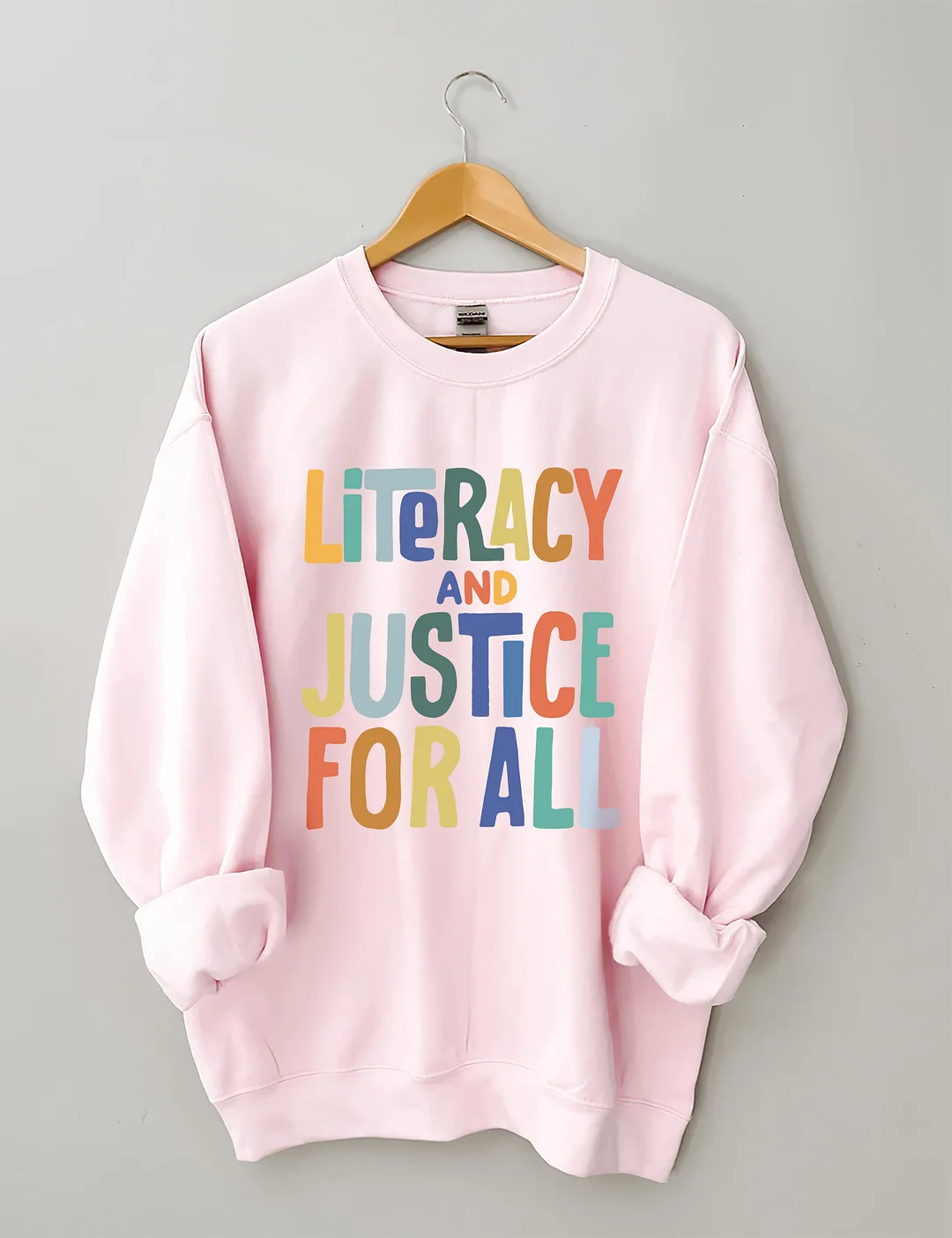 Literacy And Justice For All Sweatshirt