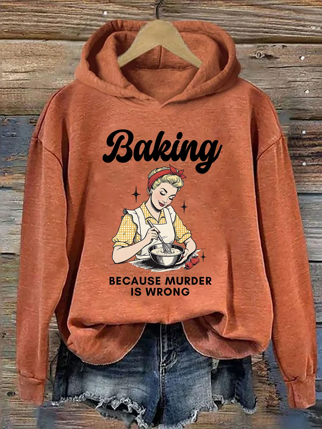 Baking Because Murder Is Wrong Hoodie