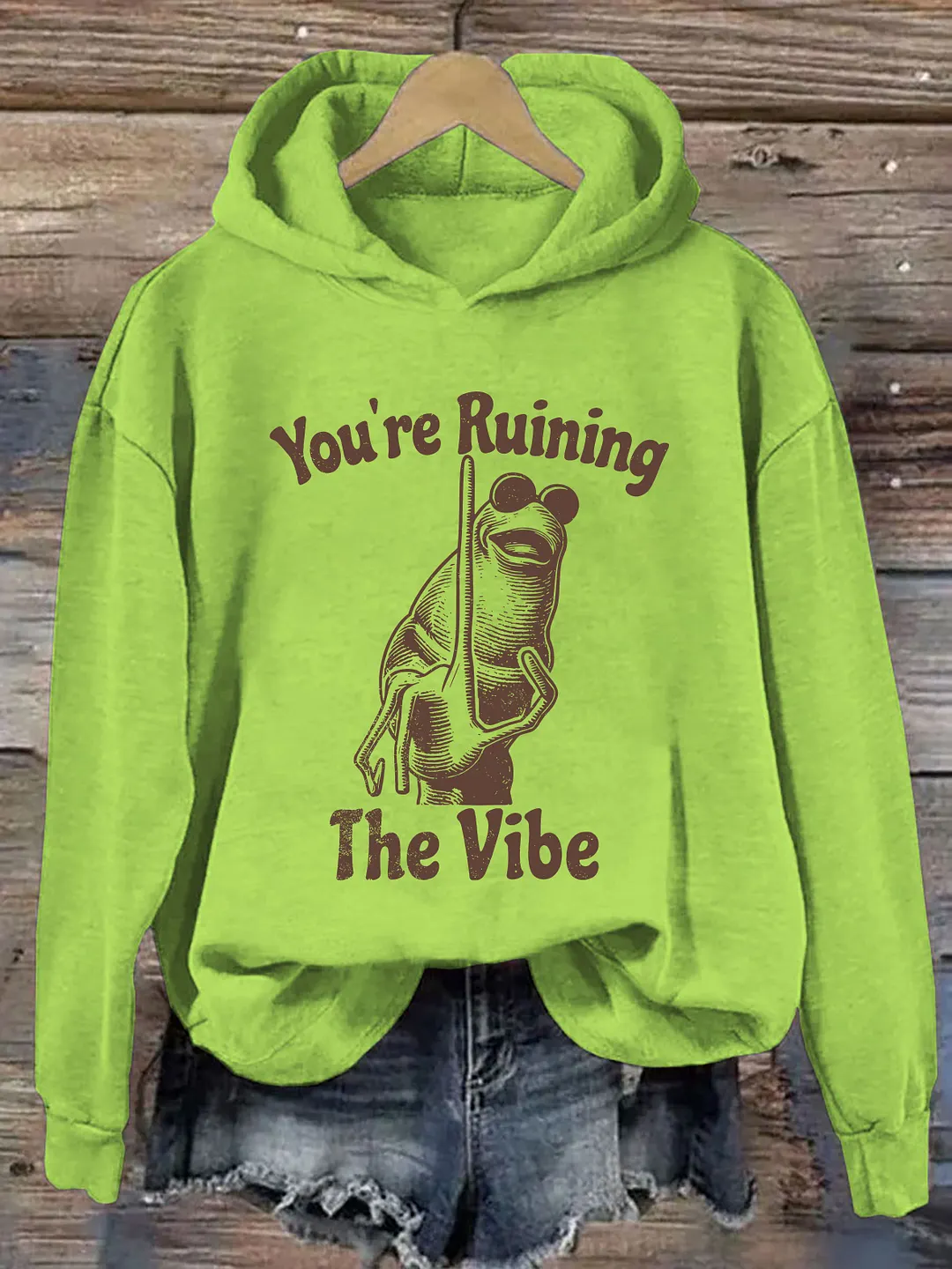 You're Ruining The Vibe Hoodie