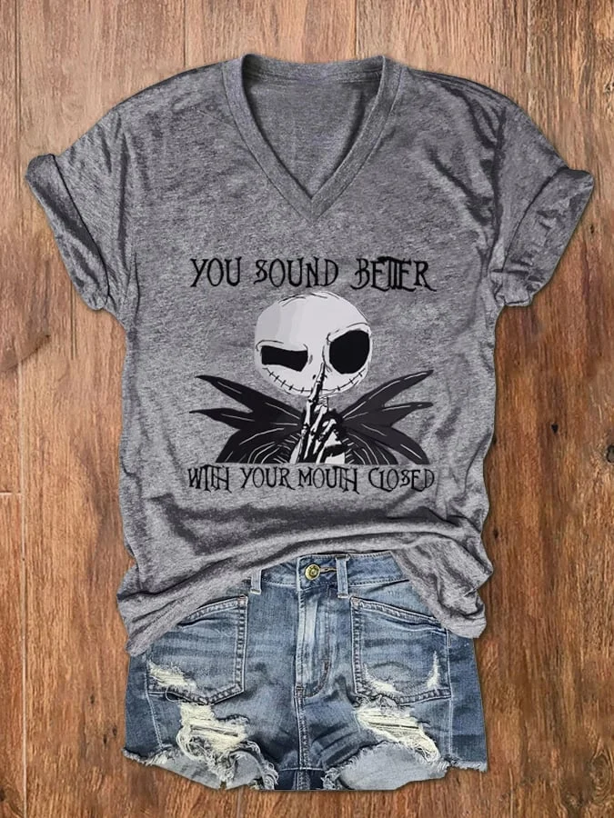 Women's Halloween Skull Face You Sound Better With Your Mouth Closed Print V-Neck T-Shirt