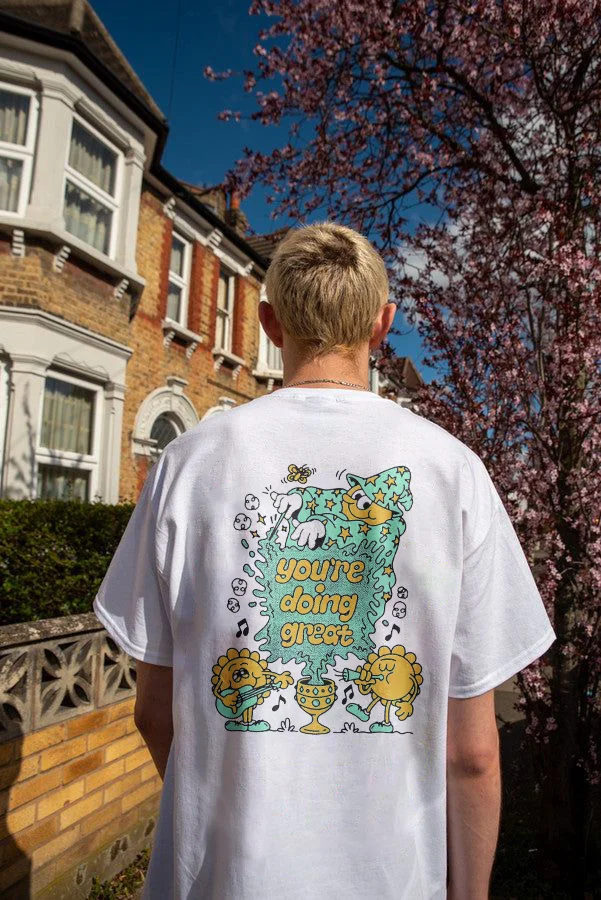 You're Doing Great T-shirt