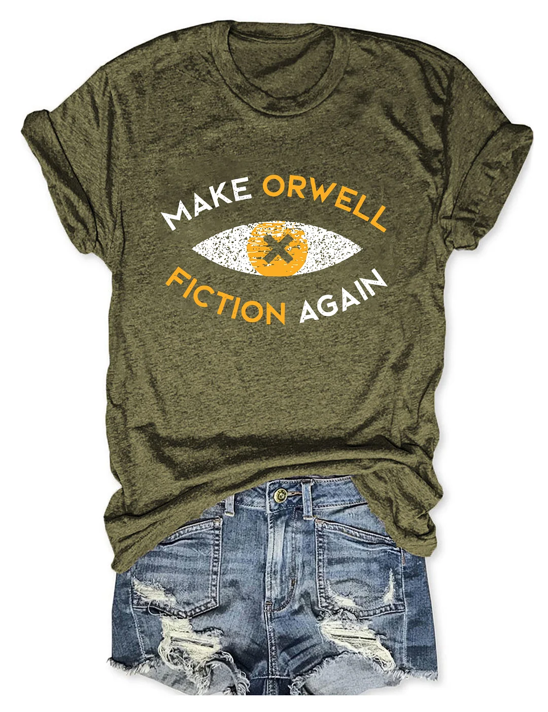 Make Orwell Fiction Again T-shirt