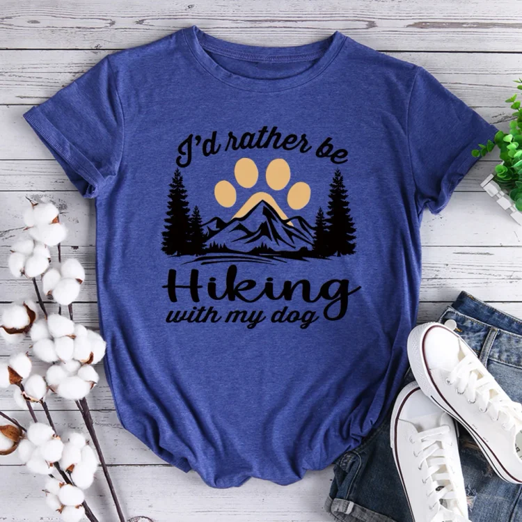 HMD I d Rather Be Hiking With My Dog Hiking Tee-04485