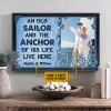 Personalized Photo/Name: Sailor Old Couple Husband Wife Anchor Of His Life Vintage Metal Sign//Wooden Signs