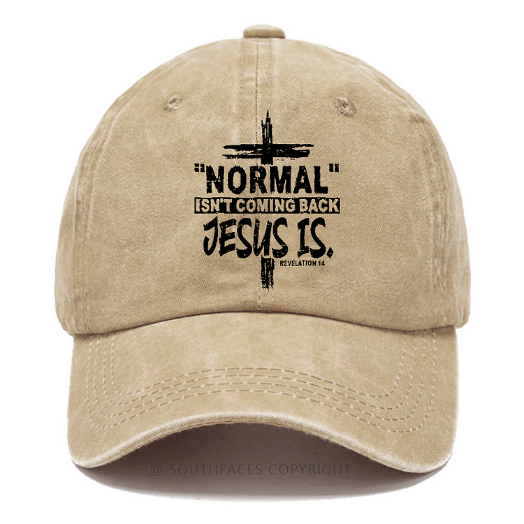 Normal Isn't Coming Back Jesus Is Revelation 14 Christian Hat
