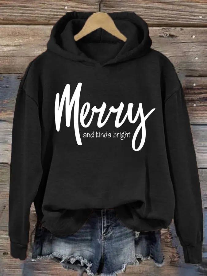 Women's Christmas Merry and kinda bright hoodie