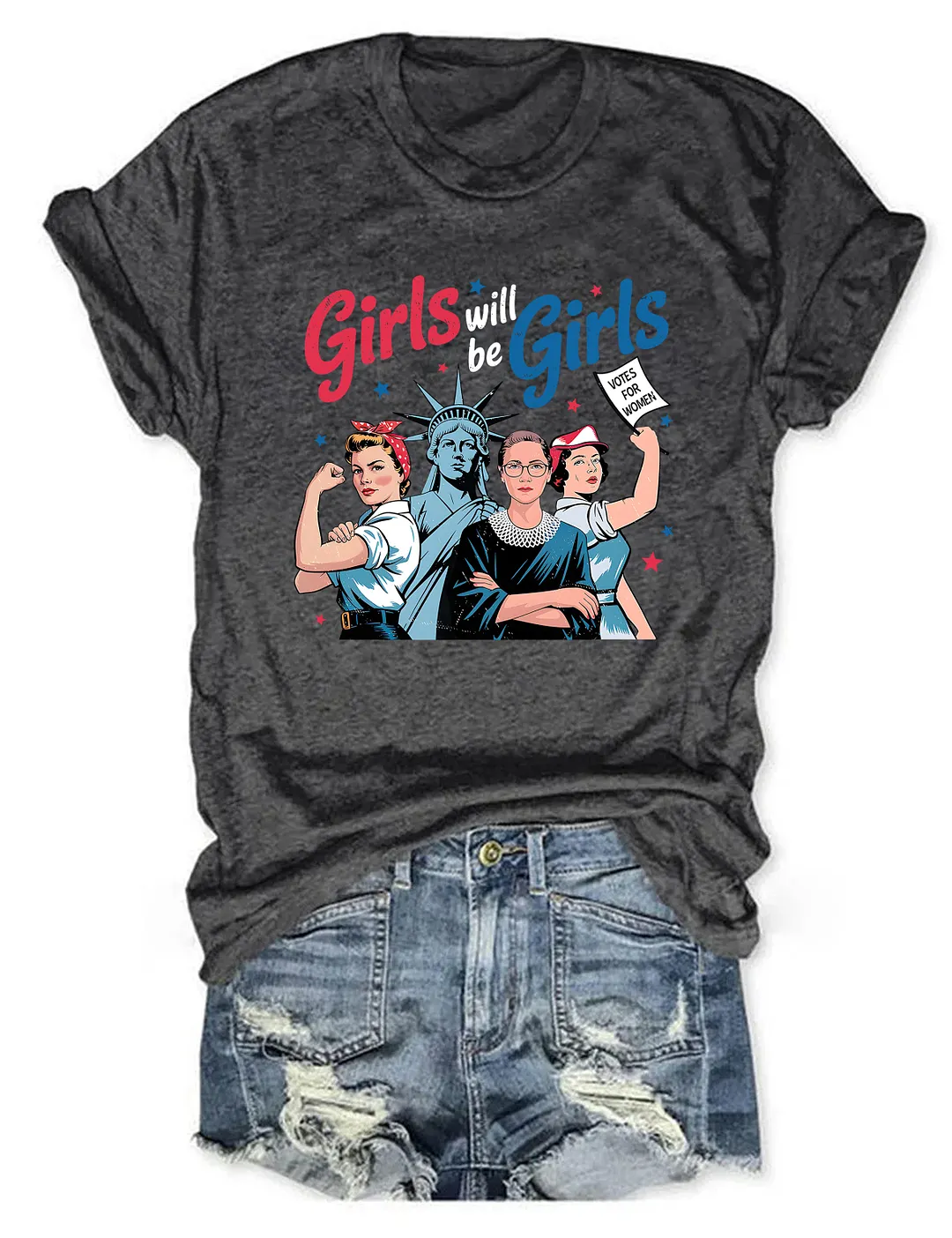 Girls Will Be Girls 4th Of July T-shirt
