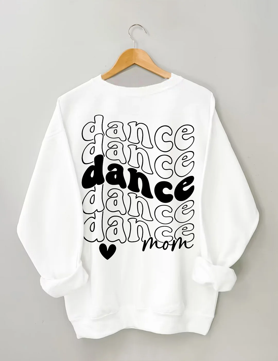 Proud Dance Mom Sweatshirt