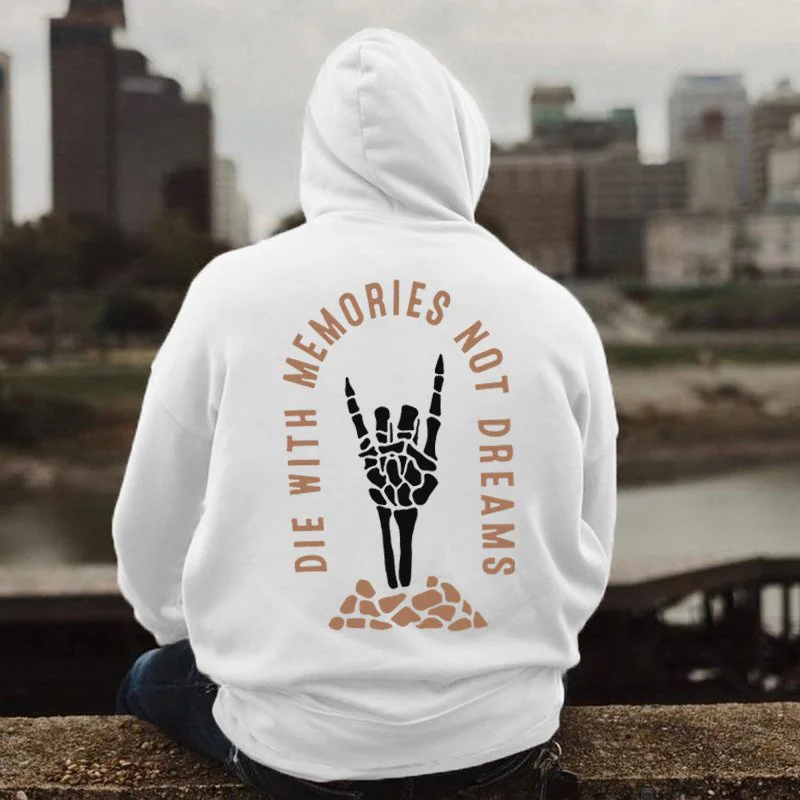 "Die With Memories Not Dreams" Hoodie-barclient
