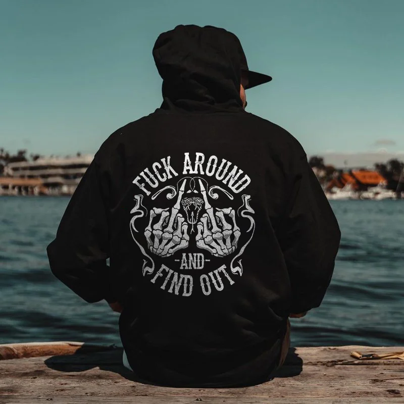 Fxxk Around And Find Out Hoodie