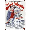 《Band Wagon 》 - Vintage Metal Signs(8*12Inch) - Movie